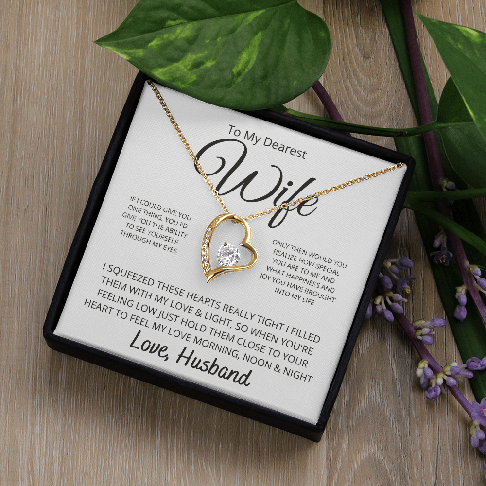To My Dearest wife If I Could Give You One Thing Forever Love Necklace