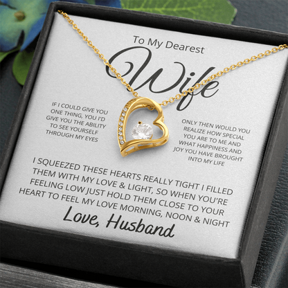 To My Dearest wife If I Could Give You One Thing Forever Love Necklace - Starshine Box 
