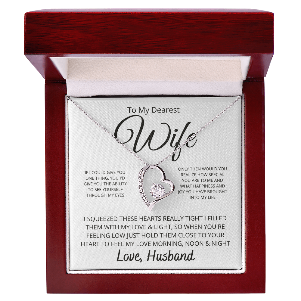 To My Dearest wife If I Could Give You One Thing Forever Love Necklace - Starshine Box 