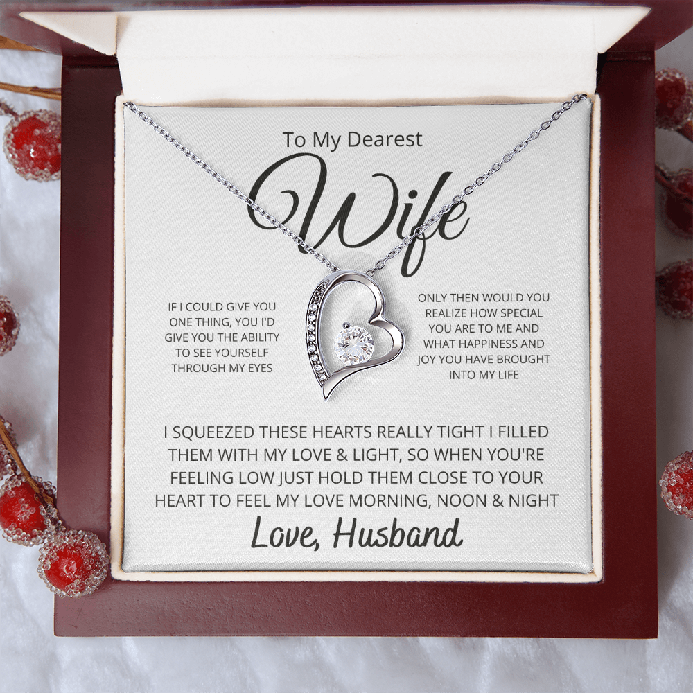 To My Dearest wife If I Could Give You One Thing Forever Love Necklace - Starshine Box 