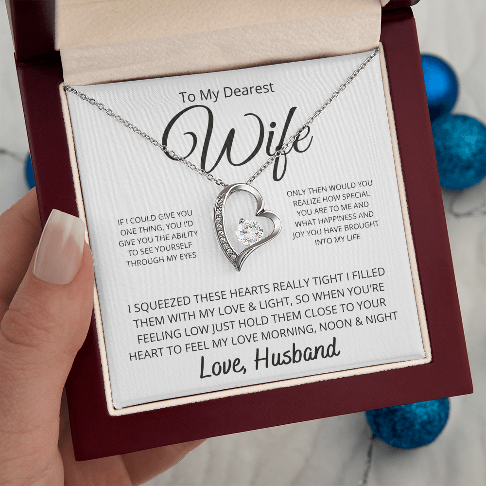 To My Dearest wife If I Could Give You One Thing Forever Love Necklace - Starshine Box 