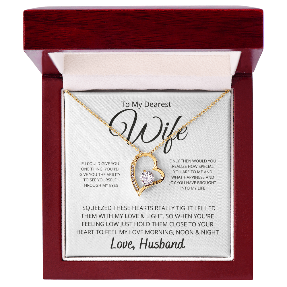 To My Dearest wife If I Could Give You One Thing Forever Love Necklace - Starshine Box 