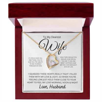 To My Dearest wife If I Could Give You One Thing Forever Love Necklace - Starshine Box 