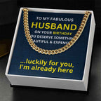 To My Fabulous Husband on your birthday  Cuban Link Chain