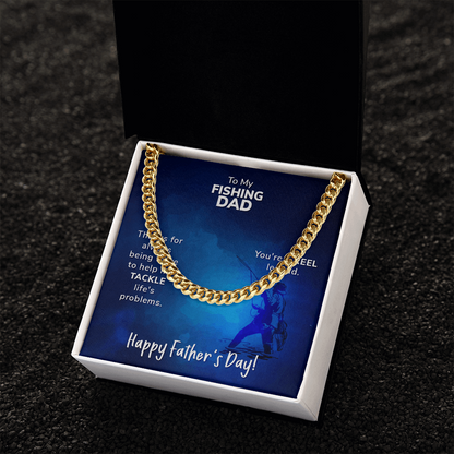 To My Fishing Dad- Thanks for always being there Cubin Link Chain - Starshine Box 