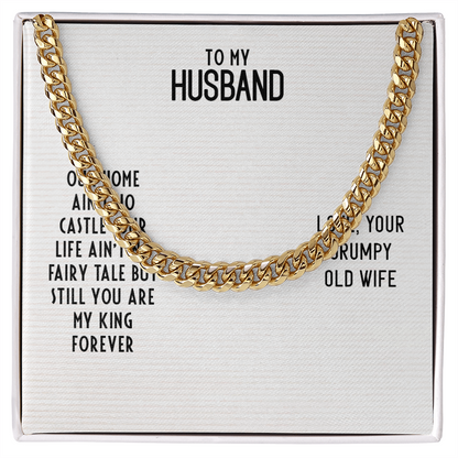 To My Husband-OUR HOME AIN'T NO CASTLE Cubin Link Chain - StarShineBox -