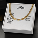 To My Husband-OUR HOME AIN'T NO CASTLE Cubin Link Chain - StarShineBox -