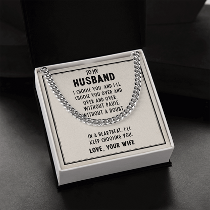 To My Husband- I choose you Cubin Link Chain - StarShineBox -