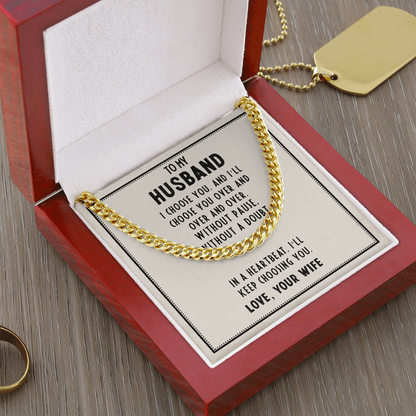 To My Husband- I choose you Cubin Link Chain - StarShineBox -