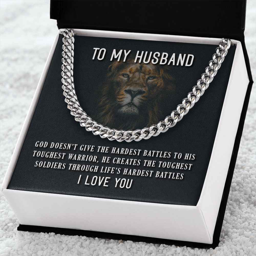 To My Husband- Toughest Warrior Cubin Link Chain
