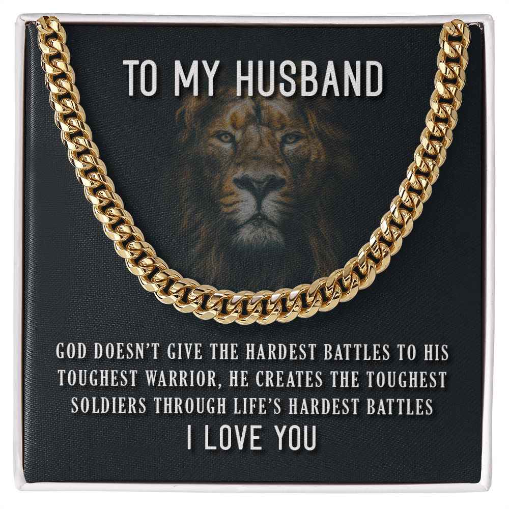 To My Husband- Toughest Warrior Cubin Link Chain