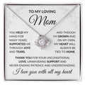 To My Loving Mom, You Held My Hand