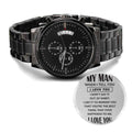 To My Man - When I Tell You I Love You Black Chronograph Watch