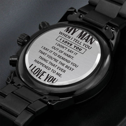 To My Man - When I Tell You I Love You Black Chronograph Watch - Starshine Box 