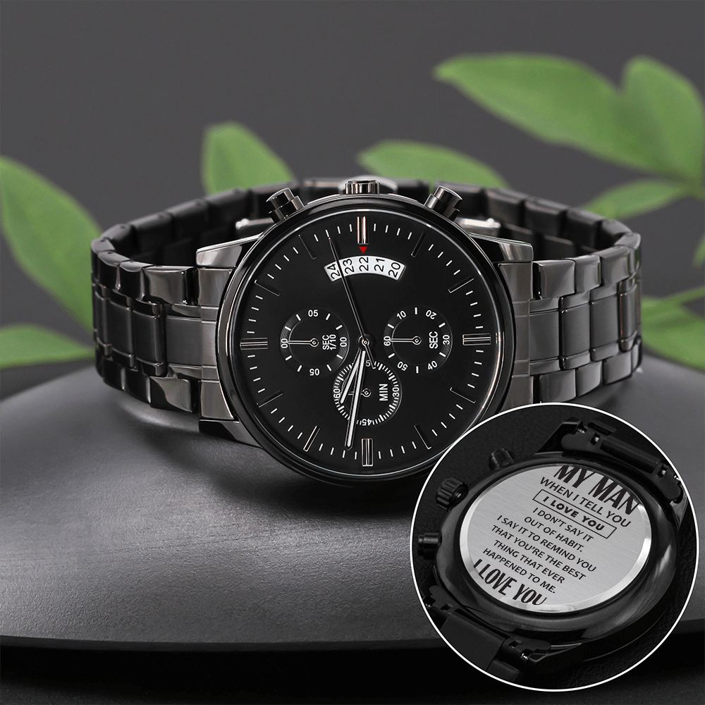 To My Man - When I Tell You I Love You Black Chronograph Watch - Starshine Box 