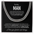 To My Man I may not be your first date,  I love you forever and always  Cuban Link Chain - StarShineBox -