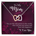 To My Mom- you are the person Interlocking Hearts Necklace