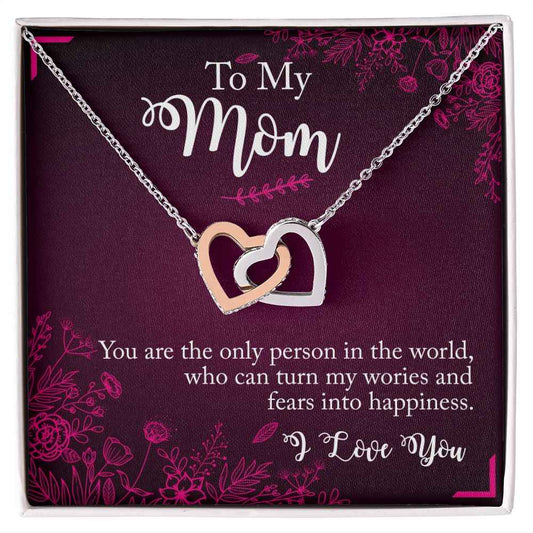 To My Mom- you are the person Interlocking Hearts Necklace