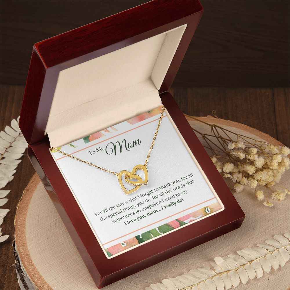 To My Mom - I Love You, I really Do Interlocking Hearts Necklace