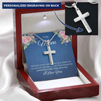 To My Mom Because of your belief in me Personalized Cross Necklace