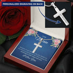 To My Mom Because of your belief in me Personalized Cross Necklace