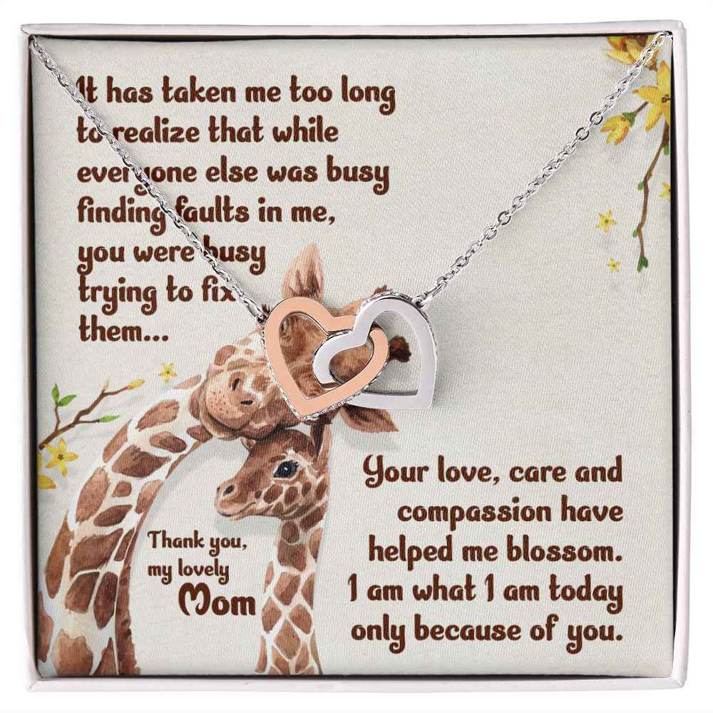 To My Mother- It has taken me Final Interlocking Hearts Necklace