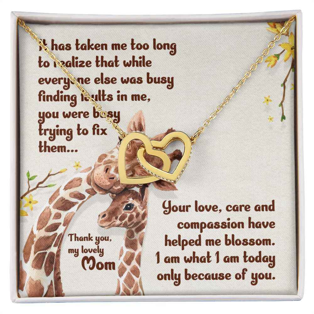 To My Mother- It has taken me Final Interlocking Hearts Necklace