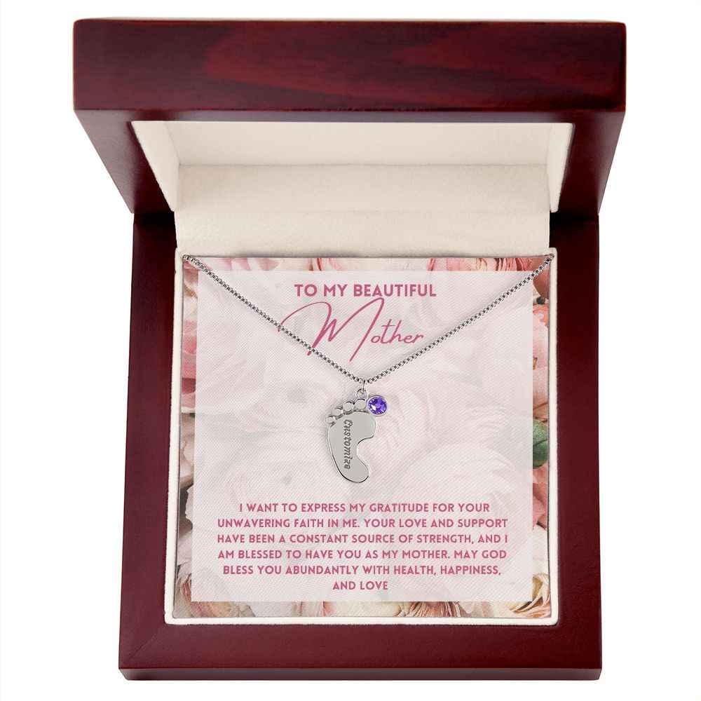 To My Mother- express my gratitude for your unwavering faith in me Custom Baby Feet Necklace with Birthstone