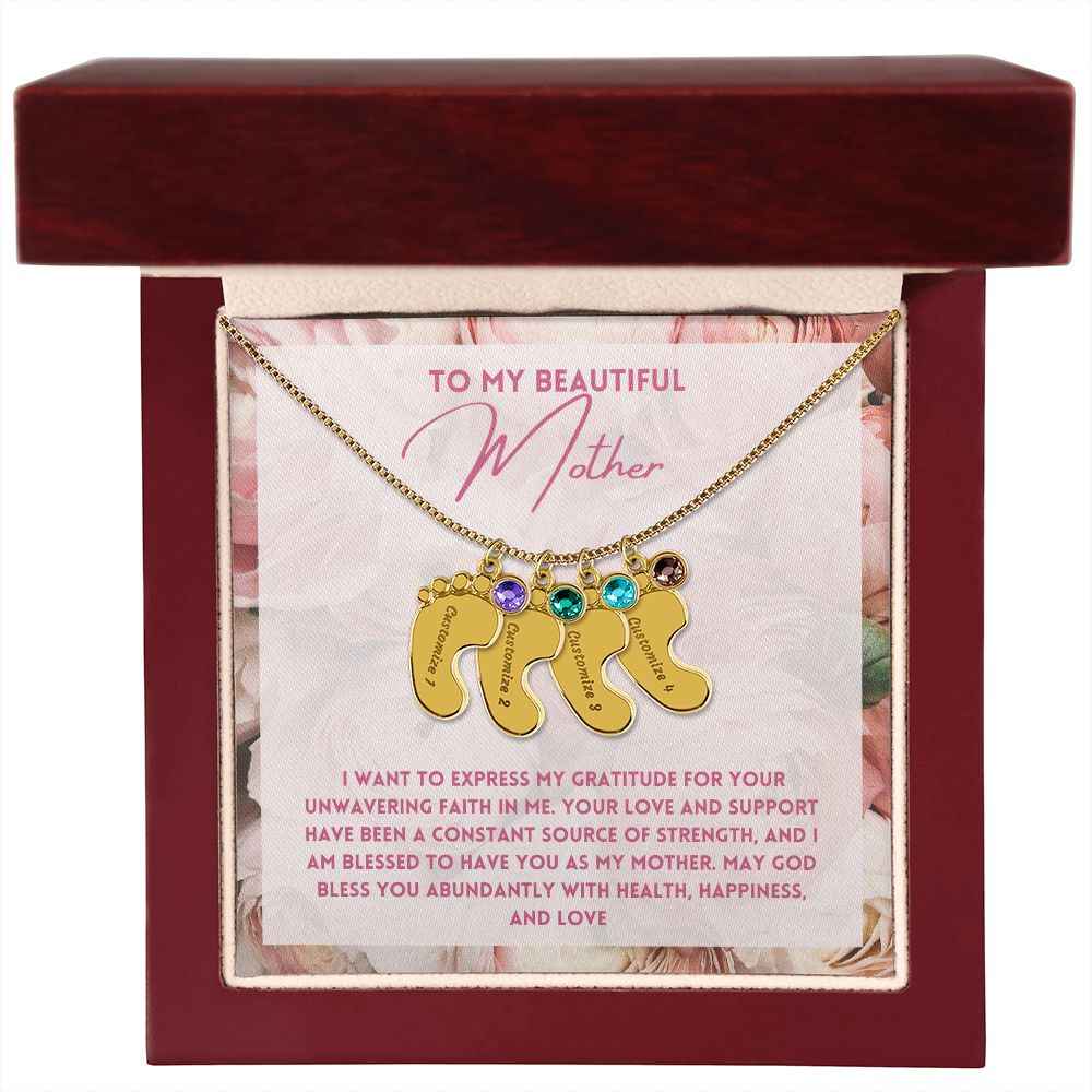 To My Mother- express my gratitude for your unwavering faith in me Custom Baby Feet Necklace with Birthstone