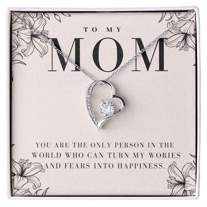 To My Mother you are the only person in the world Forever Love Necklace
