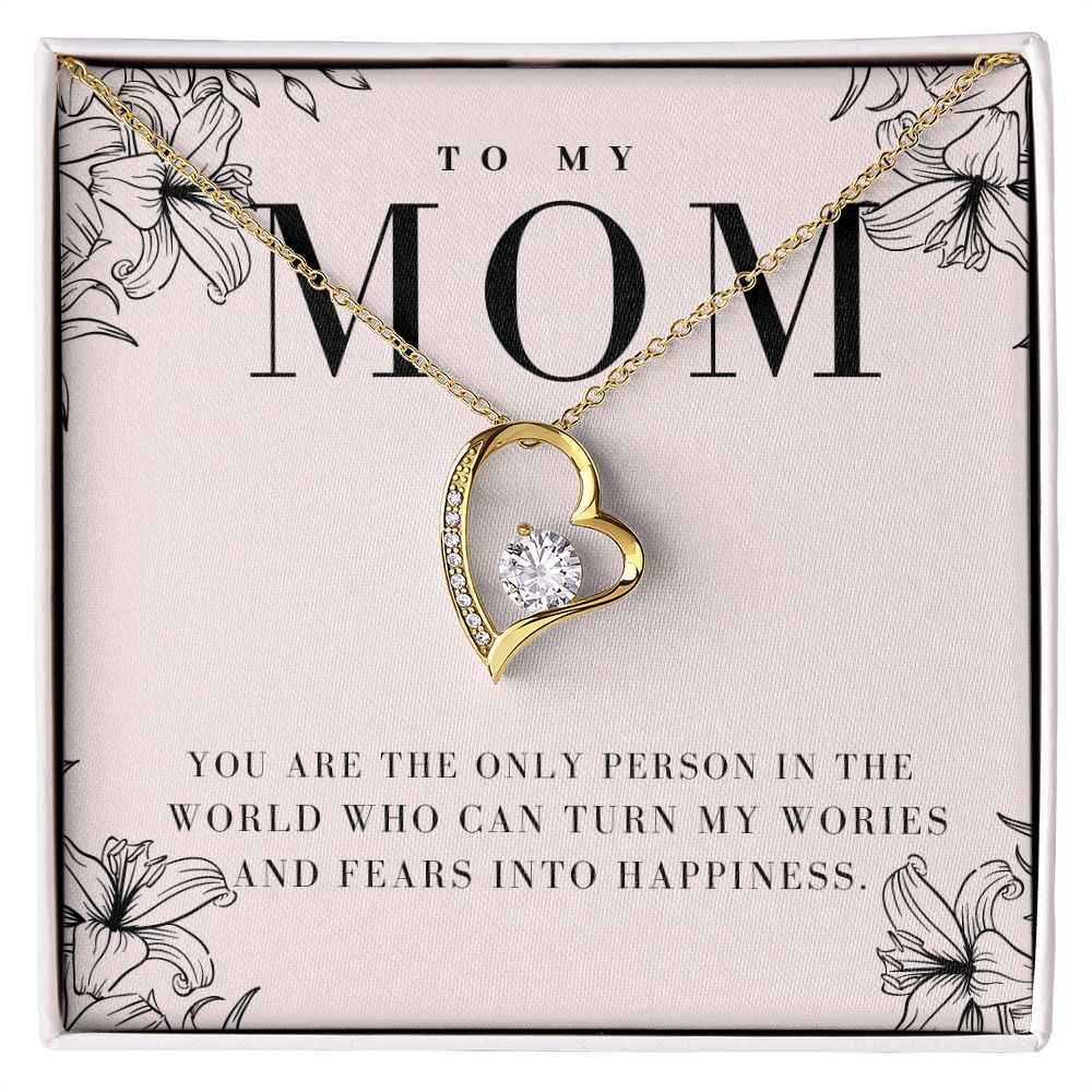 To My Mother you are the only person in the world Forever Love Necklace