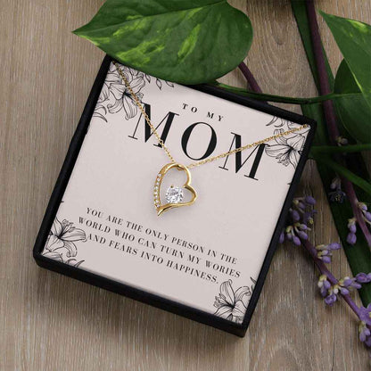 To My Mother you are the only person in the world Forever Love Necklace
