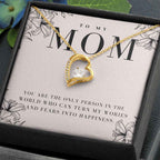 To My Mother you are the only person in the world Forever Love Necklace