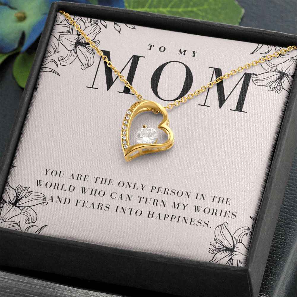 To My Mother you are the only person in the world Forever Love Necklace