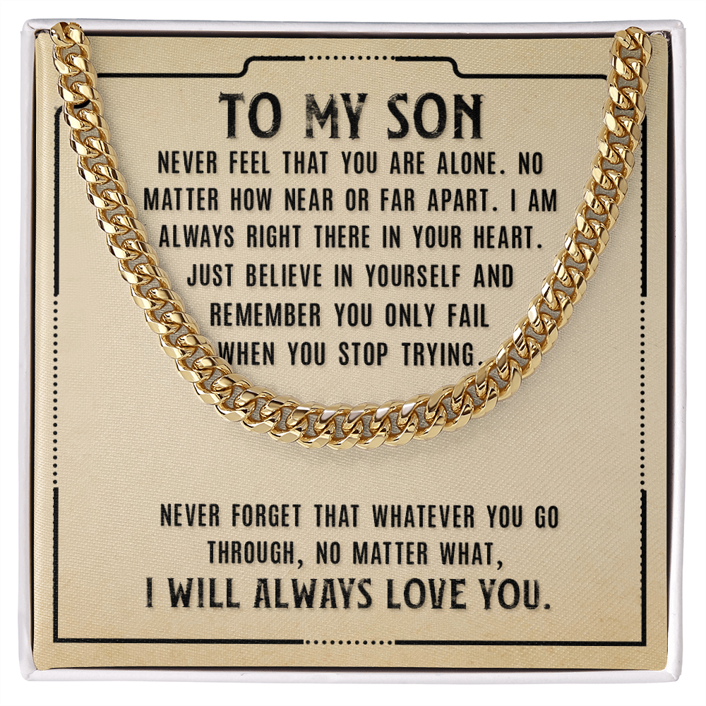 To My Son-Never Feel That  Cubin Link Chain - Starshine Box 