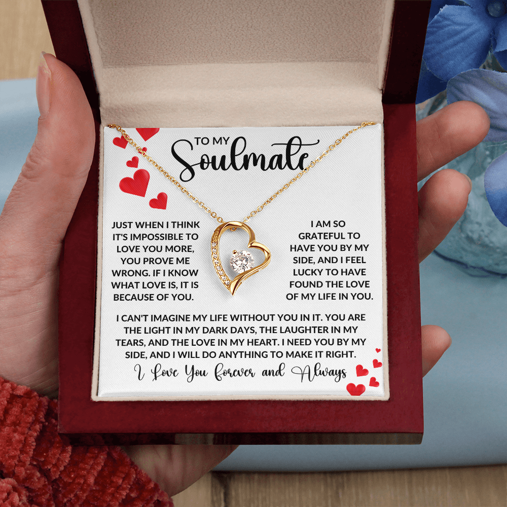 To My Soulmate - Just when I think it's impossible to love you more Forever Love Necklace - StarShineBox -