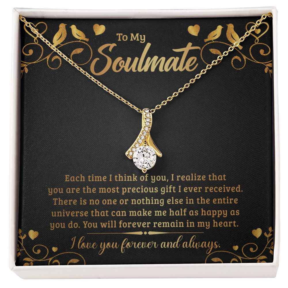 To My Soulmate each time I think of you Alluring Beauty necklace