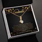 To My Soulmate each time I think of you Alluring Beauty necklace