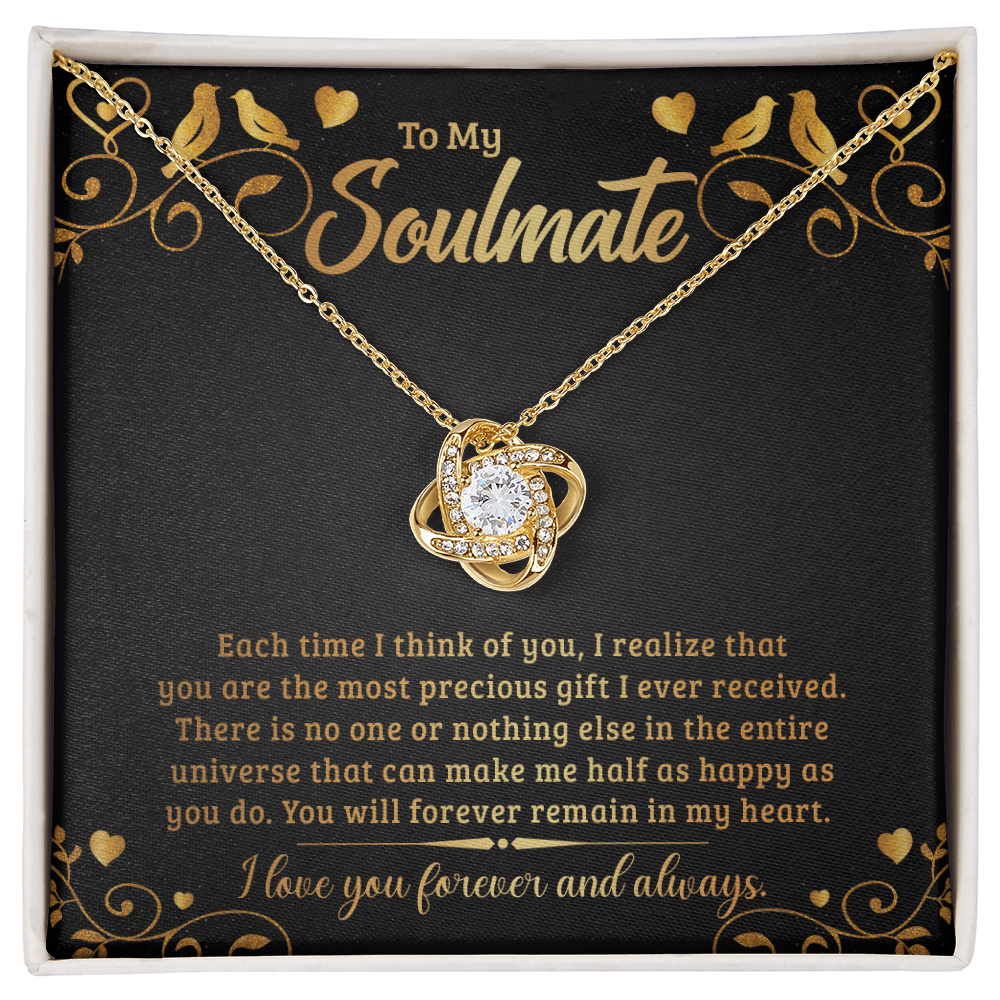 To My Soulmate each time I think of you Love Knot Necklace