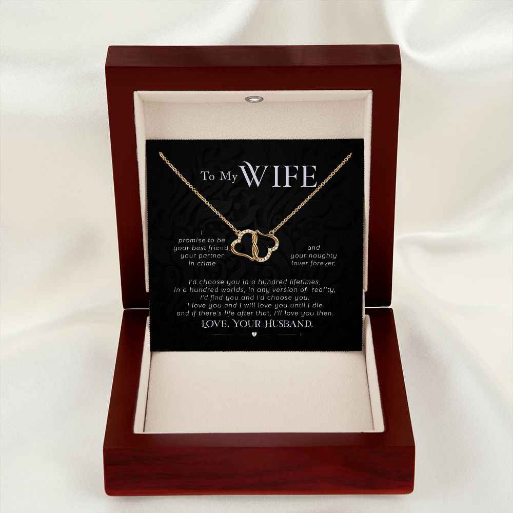 To My Wife- I promise to be your best friend Everlasting Love
