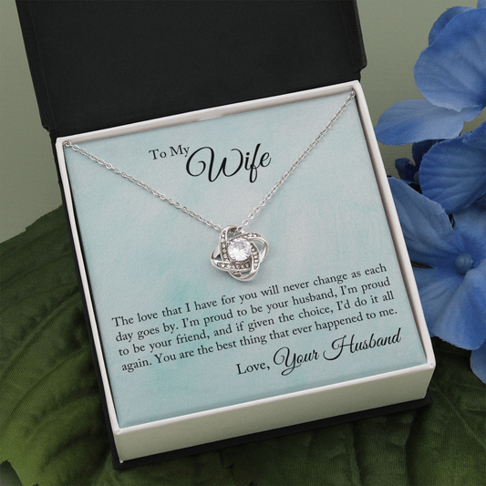 To My Wife - Proud To Be Your Husband The Love Knot Necklace - Starshine Box 