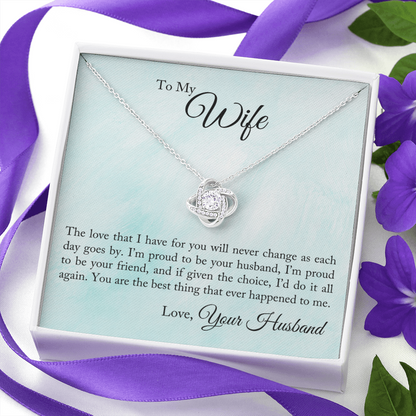 To My Wife - Proud To Be Your Husband The Love Knot Necklace - Starshine Box 