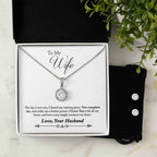 To My Wife - The day I met you, I found my missing piece. Eternal Hope Necklace and Cubic Zirconia Earring Set