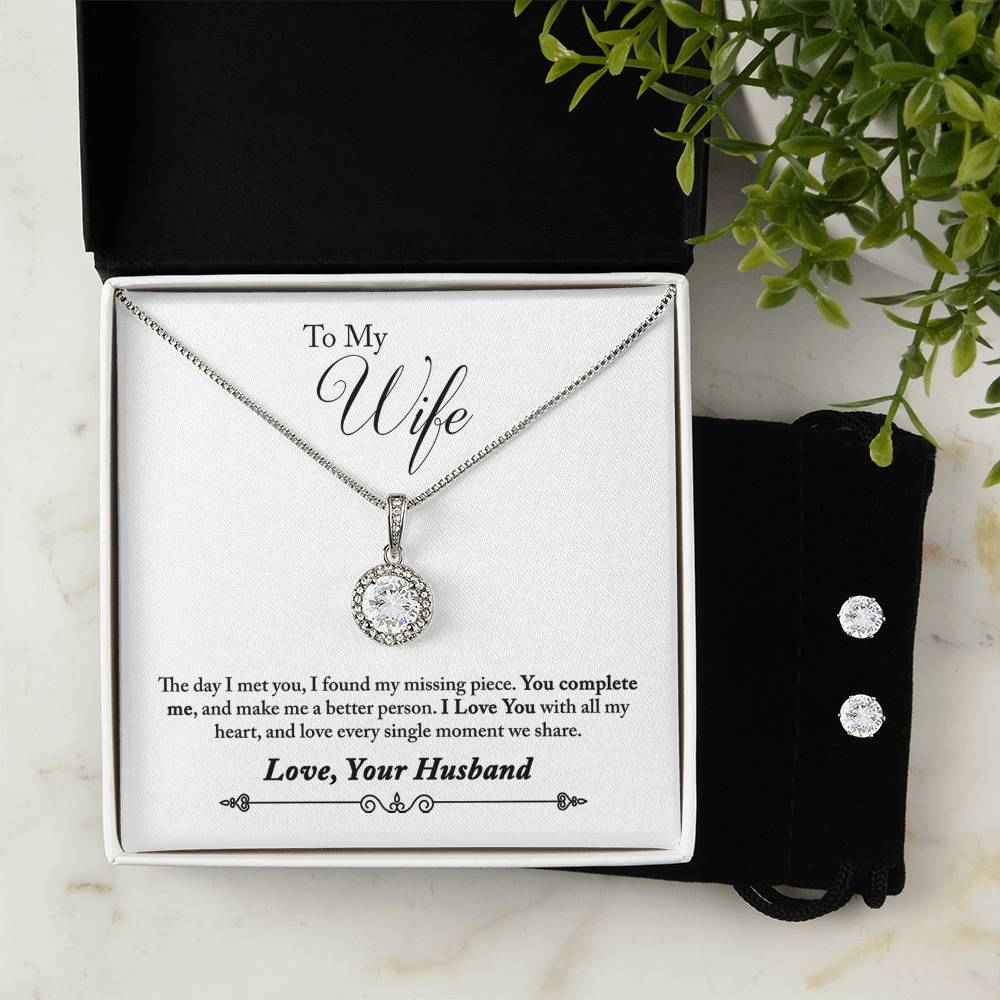 To My Wife - The day I met you, I found my missing piece. Eternal Hope Necklace and Cubic Zirconia Earring Set