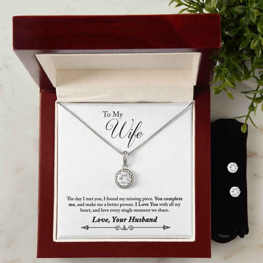 To My Wife - The day I met you, I found my missing piece. Eternal Hope Necklace and Cubic Zirconia Earring Set