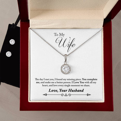 To My Wife - The day I met you, I found my missing piece. Eternal Hope Necklace and Cubic Zirconia Earring Set - StarShineBox -