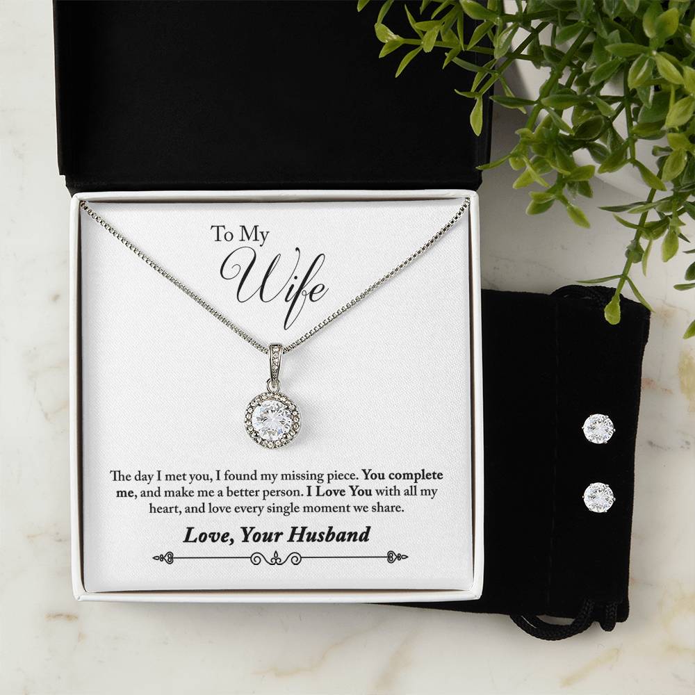To My Wife - The day I met you, I found my missing piece. Eternal Hope Necklace and Cubic Zirconia Earring Set - StarShineBox -