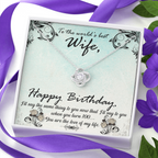 To My Wife Happy Birthday  Green Flowers The Love Knot Necklace - Starshine Box 