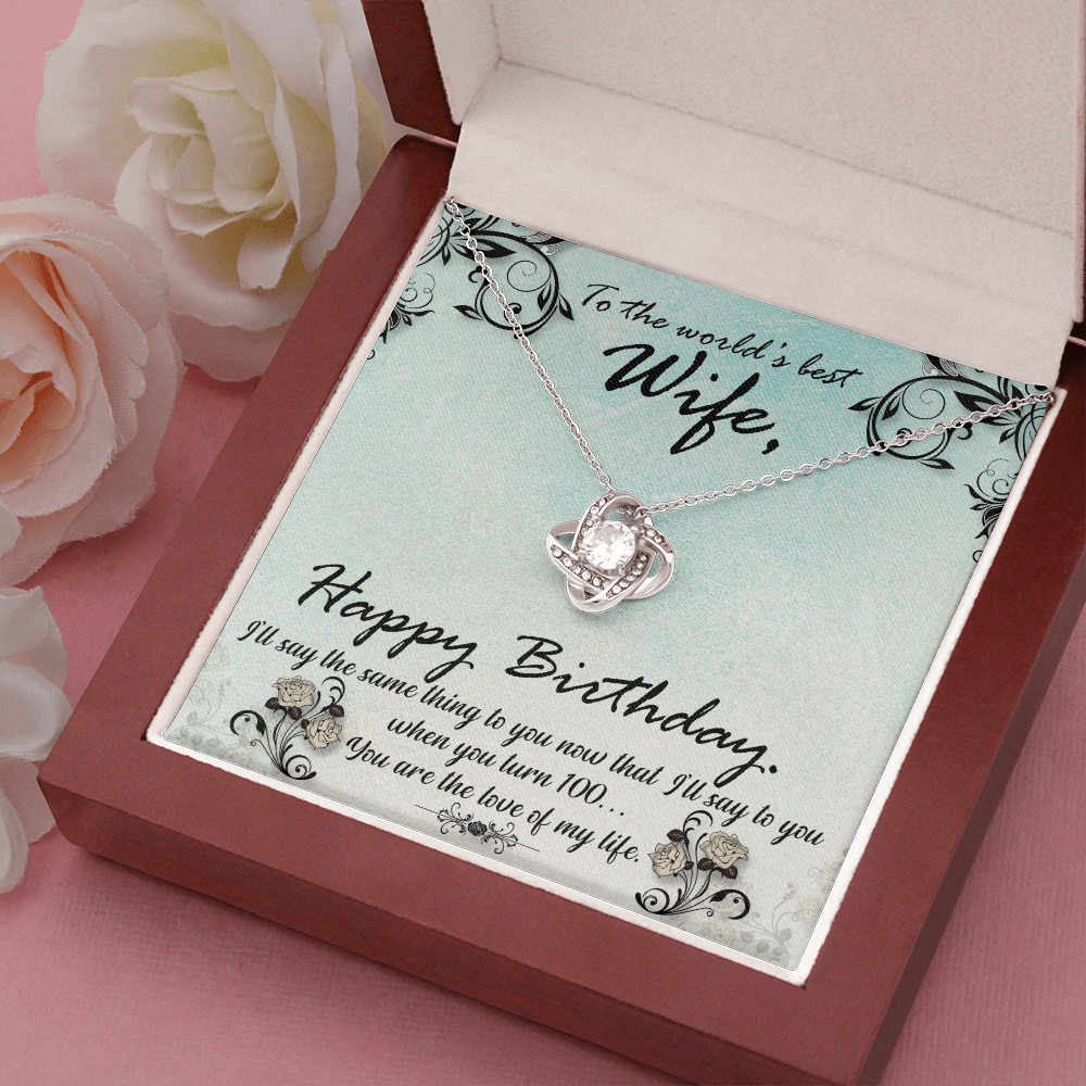 To My Wife Happy Birthday  Green Flowers The Love Knot Necklace - Starshine Box 