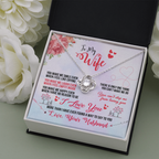 To Wife you- make me smile The Love Knot Necklace - Starshine Box 